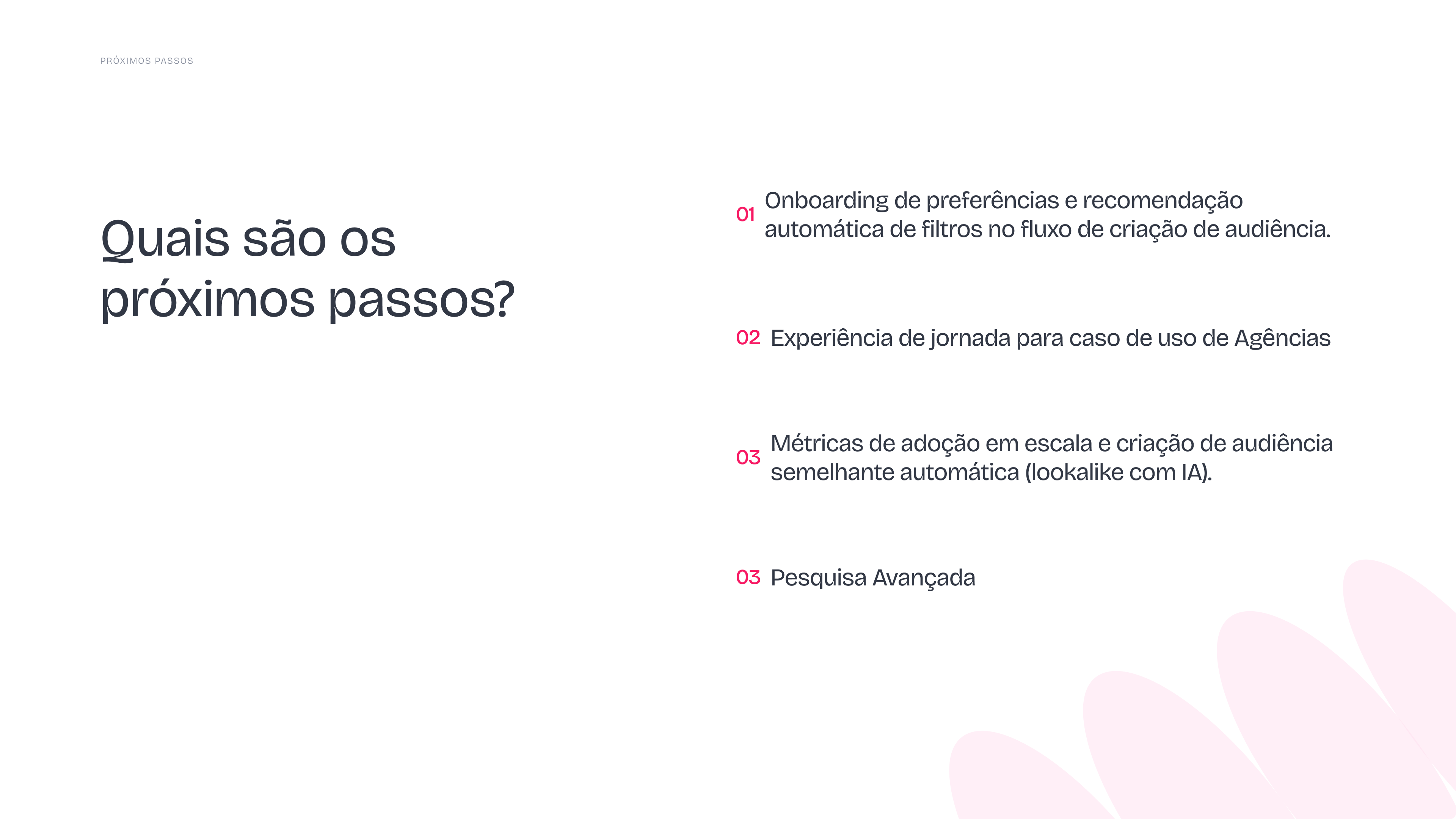 Quais são os próximos passos